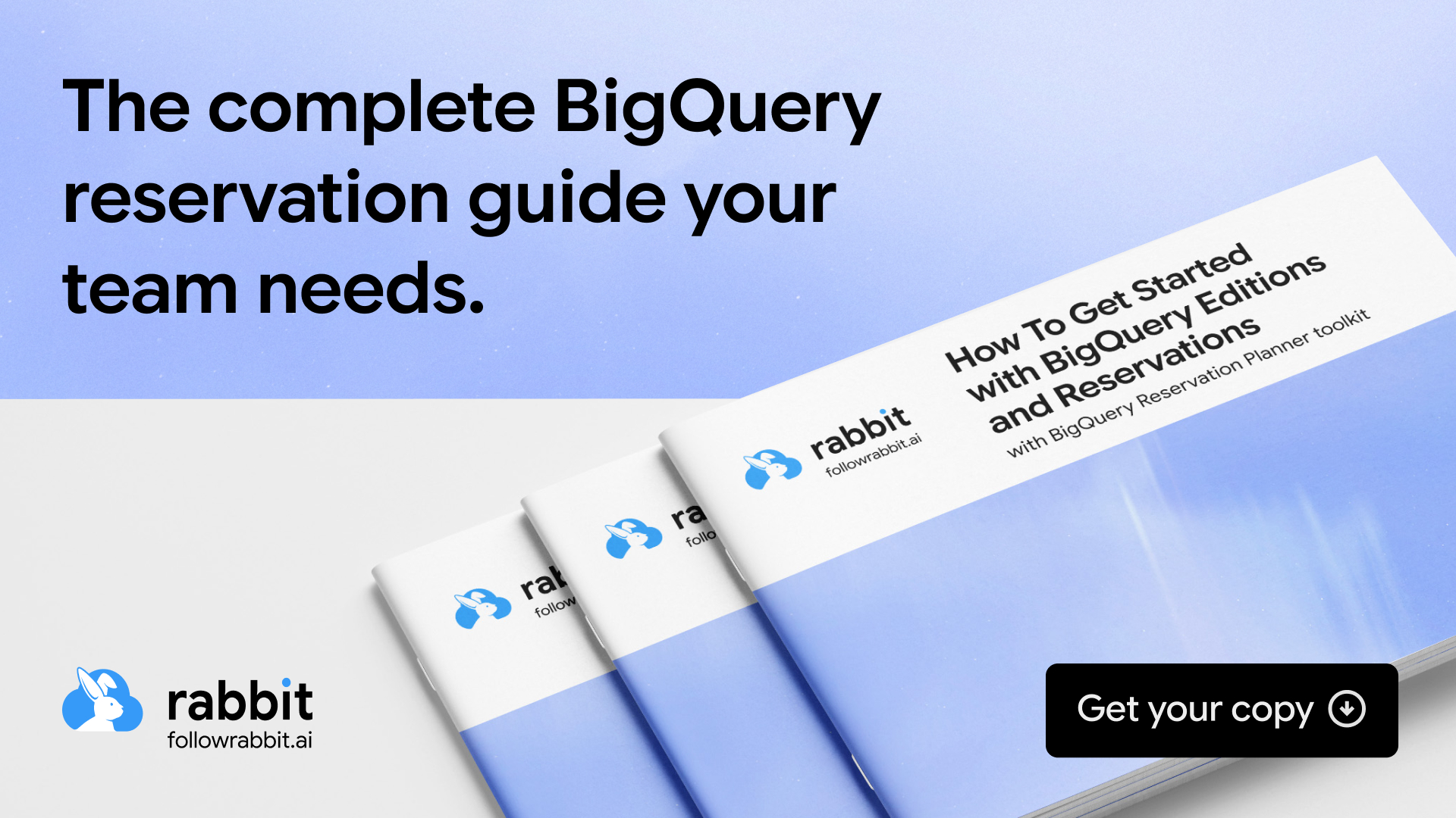White Paper - How To Get Started With BigQuery Editions and Reservations